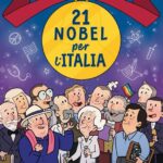 21 nobel per l'Italia: il nuovo graphic novel del Battello a Vapore