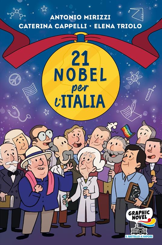 21 nobel per l’Italia: il nuovo graphic novel del Battello a Vapore