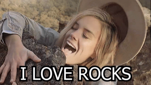 I love rocks rocks