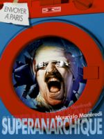 Superanarchique - Envoyer à Paris