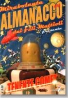 Mirabolante almanacco dei F.lli Mattioli #4