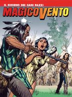Magico Vengo #85 (Il giorno dei cani pazzi) - Serg