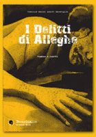 I delitti di Alleghe - di Andres Maraviglia, Gianl