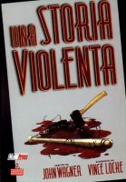 Una storia violenta: da John Wagner a David Cronenberg