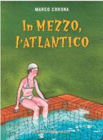 In mezzo, l'Atlantico