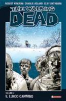 The Walking Dead vol. 2 - Il Lungo Cammino