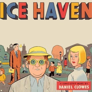 Ice Haven: l’arte di Daniel Clowes