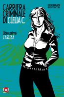 La carriera criminale di Clelia C.