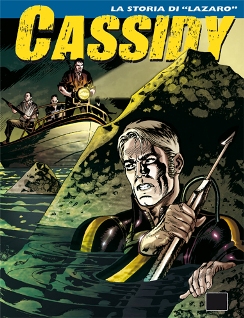 Cassidy# 10 – La storia di “Lazaro”