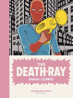Un solo fumetto contro quattro miliardi di stronzi: The Death-Ray di Daniel Clowes