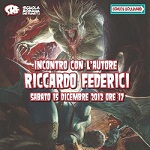 Sabato 15 Dicembre la fumetteria Comic Boulevard ospita Riccardo Federici