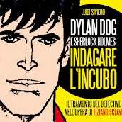 Luigi Siviero, “Indagare l’incubo”: frammenti di Dylan Dog
