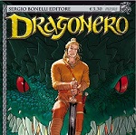 Dragonero, la serie fantasy della Sergio Bonelli Editore, dall'11 giugno in edicola