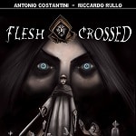 Smart Comics/EF Edizioni presentano: Flesh Crossed, una storia di zombie medioevale