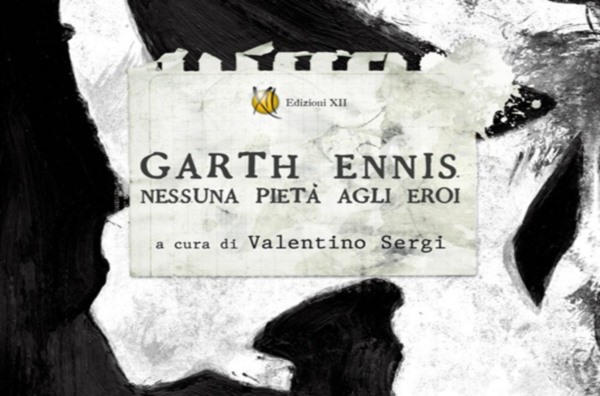 Garth Ennis: nessuna pietà agli eroi