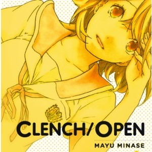 Clench/Open #1 (Minase)