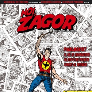 “Noi, Zagor”, il film-event​o sull’eroe della Sergio Bonelli Editore, il 22 e 23 ottobre al cinema