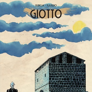 Kleiner Flug presenta “Giotto – storia di un artista del XIV secolo” di Checco Frongia e Claudia Tulifero