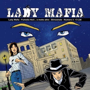 E’ disponibile il nuovo numero di Lady Mafia