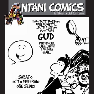 Sabato 8 febbraio la fumetteria Antani Comics ospita Daniele “Gud” Bonomo