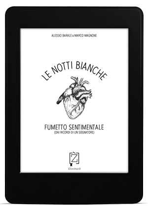 “Le Notti Bianche” di Dostoevskij, rielaborato a fumetti da Alessio Barale e Marco Magnone