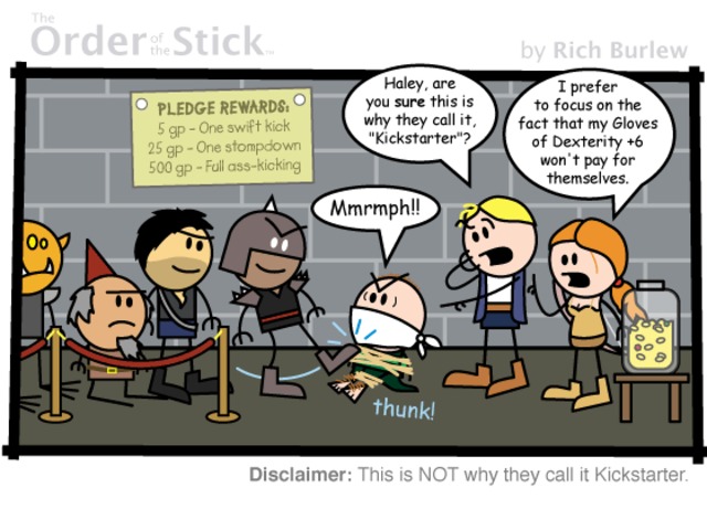 "The Order of the Stick", il webcomic di Rich Burlew è uno dei tanti che corrisponde al profilo sopra delineato. Nel febbraio 2012 fu oggetto di una campagna di raccolta fondi su Kickstarter per la produzione di un volume cartaceo, attraverso la quale l'autore raccolse oltre 1.250.000 $.