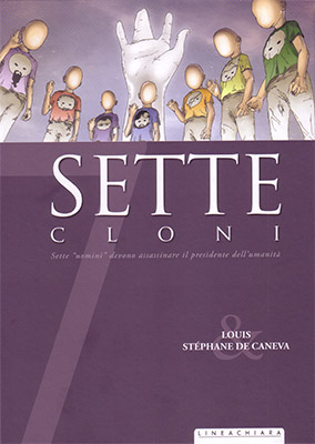 Sette cloni (Louis, De Caneva)