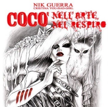 E’ in uscita la nuova graphic novel ” Coco – Nell’Arte, Nel Respiro” di Nik Guerra e Cristina You bad Girl