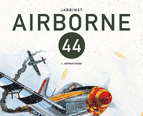 Airborne 44 – Sopravvivere (Philippe Jarbinet)