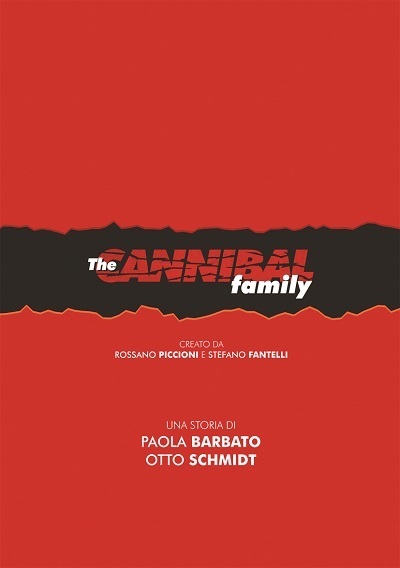 Inkiostro Edizioni presenta “The Cannibal Family – Il Book” disegnato da Otto Schmidt