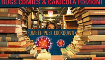 Fumetti post lockdown Bugs Canicola