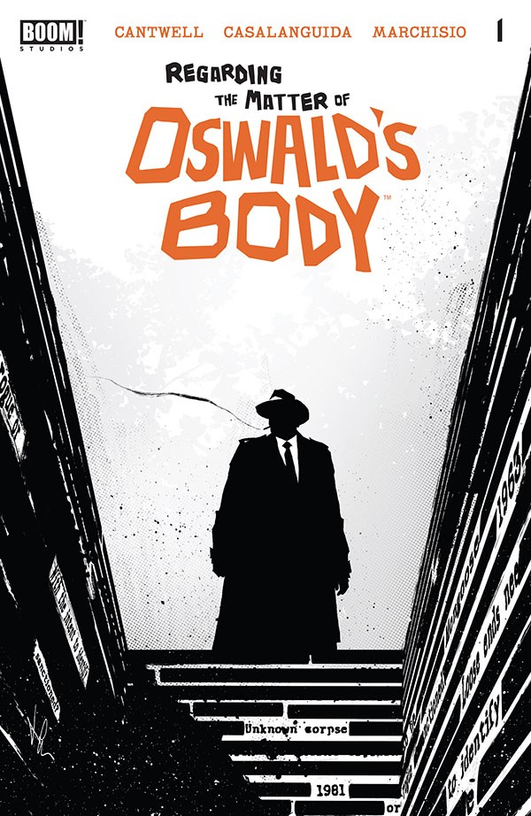 Regarding the Matter of Oswald's Body 1