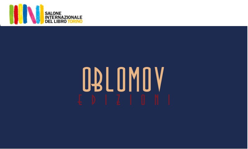 Gli appuntamenti Oblomov al Salone del Libro di Torino