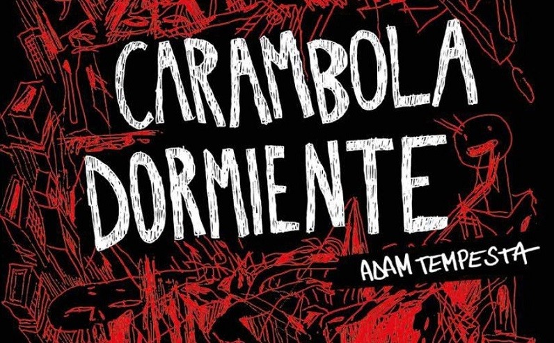 Eris Edizioni pubblica “Carambola Dormiente” il nuovo graphic novel di Adam Tempesta