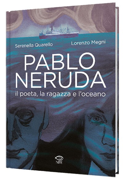 Pablo Neruda Il Poeta La Ragazza E L'oceano Cover