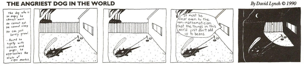 The Angriest Dog In The World By David Lynch