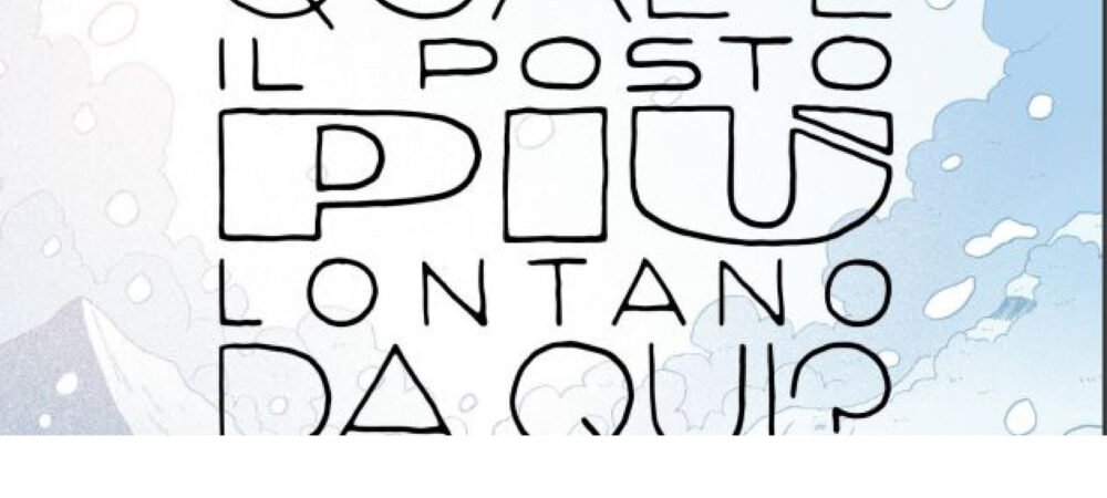 Qualè il posto più lontano da qui 3 bao ev