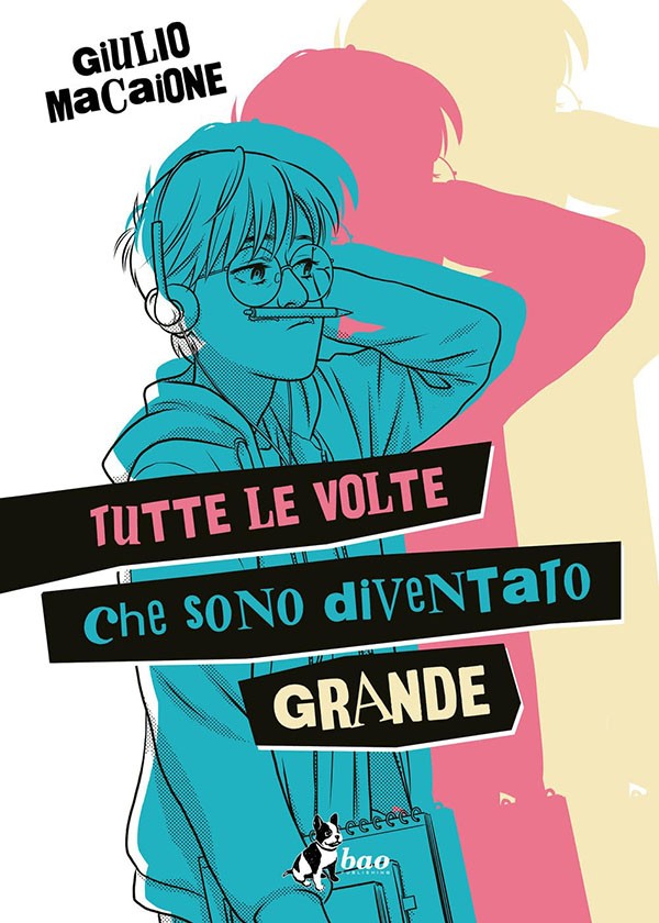 #6 tutte le volte che sono diventato grande