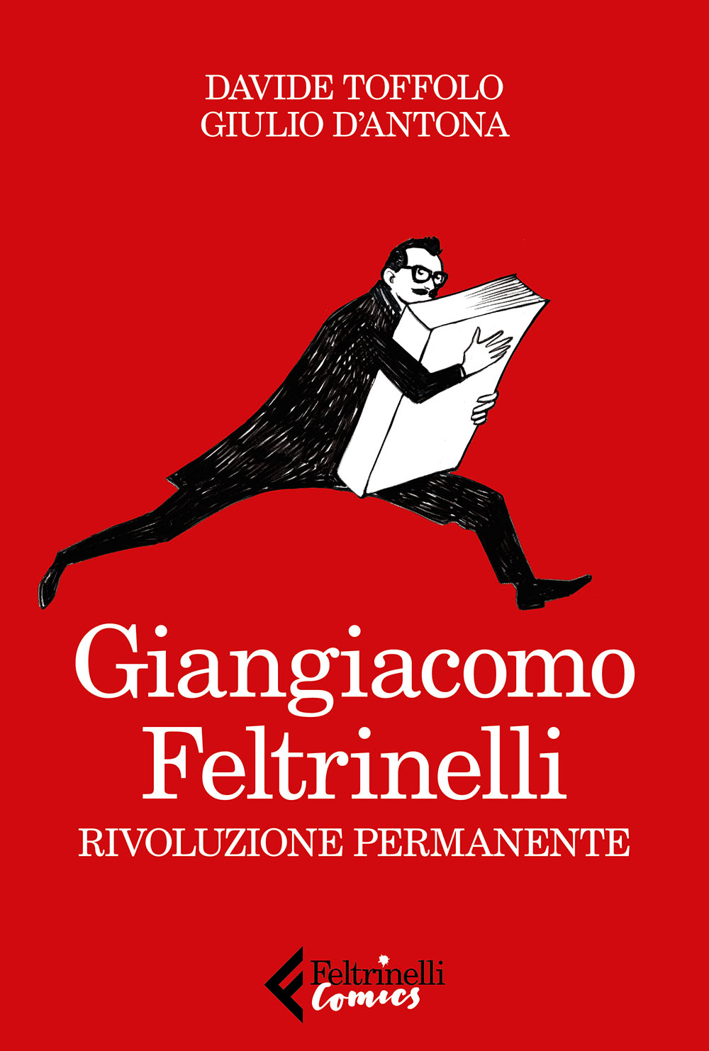 Giangiacomo Feltrinelli Rivoluzione permamente cover